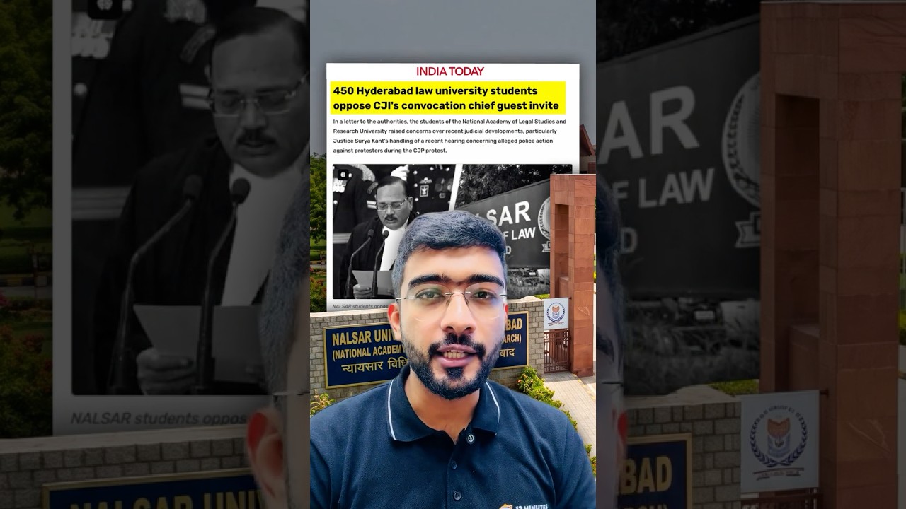 NALSAR vs CJI Surya Kant: The Convocation Controversy 🛑