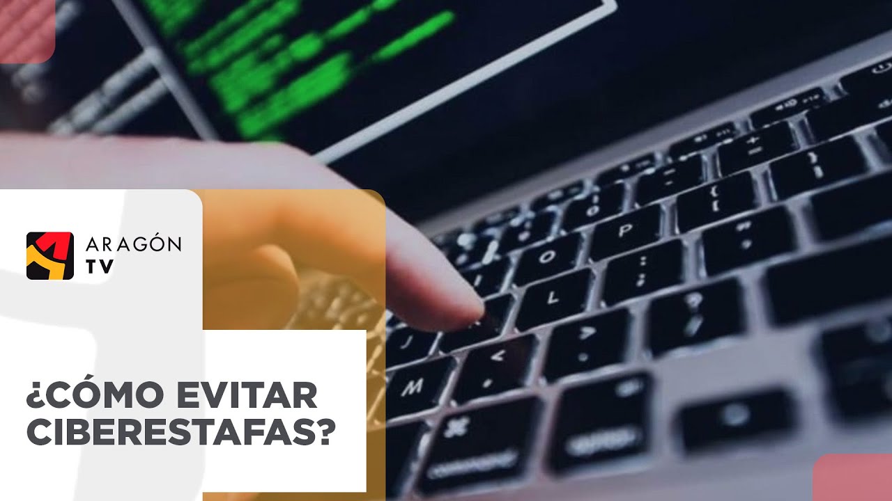 Consejos para no ser v&iacute;ctima de una ciberestafa