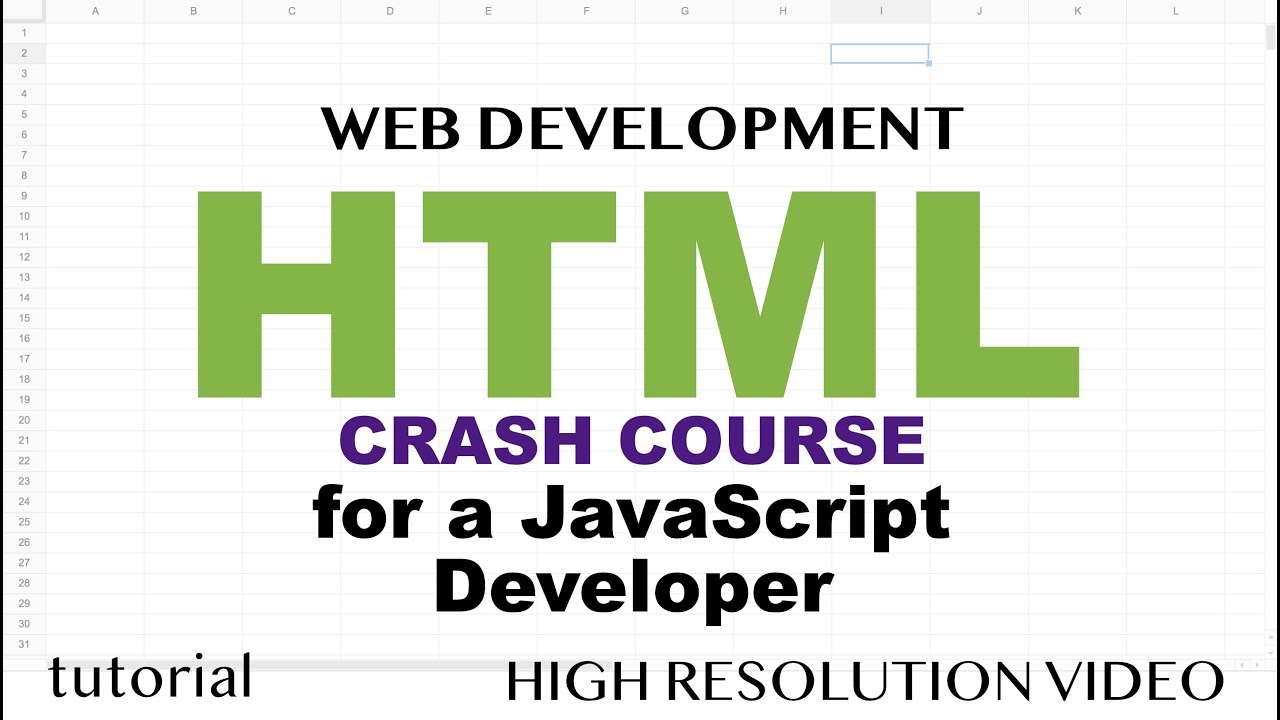 HTML Tutorial - HTML5 Crash Course for a JavaScript Developer - Part 1
