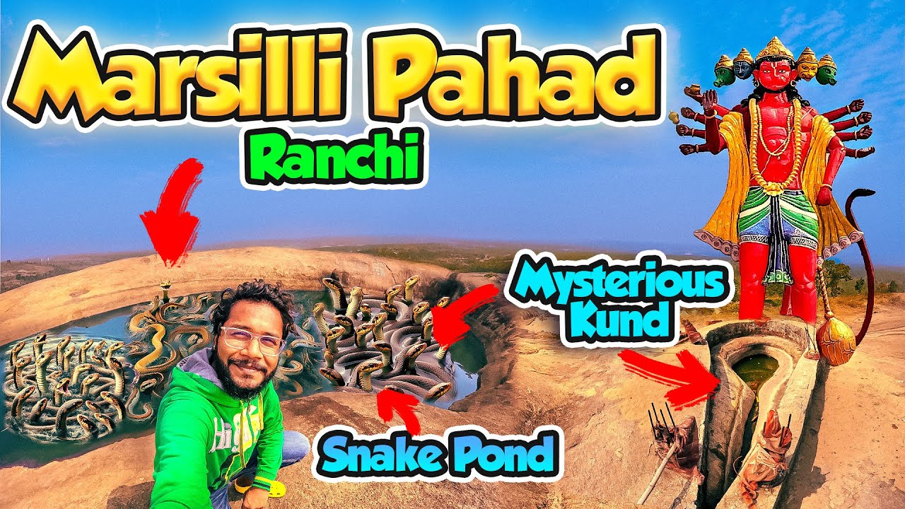 Marsilli Pahad Ranchi & Mysterious Snake Pond | Shivlok Dham Namkum