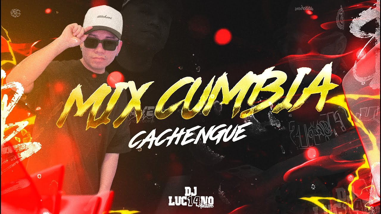 MIX CUMBIA CACHENGUE (Remix Retro, Clasico & Actual) - DJ Luc14no Antileo | NAVIDAD Y A&Ntilde;O NUEVO 2026