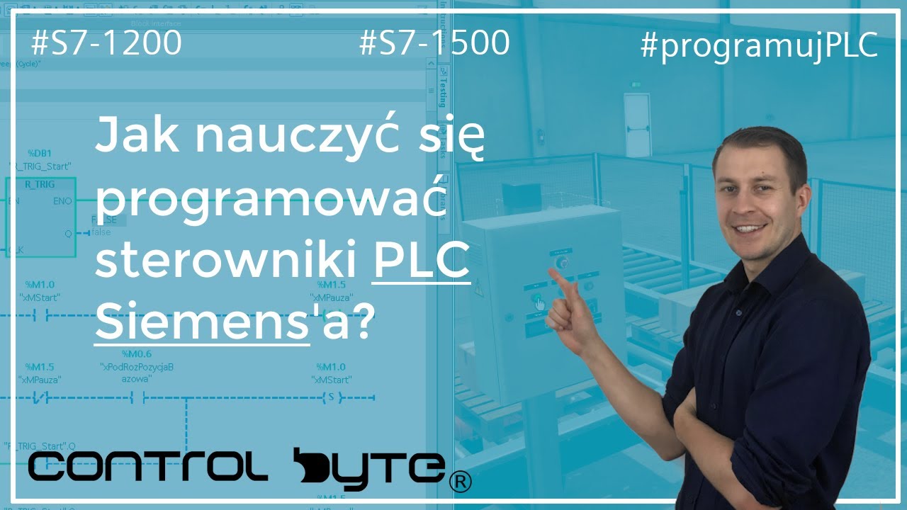Jak zacząć programować PLC Siemens S7-1200, S7-1500?