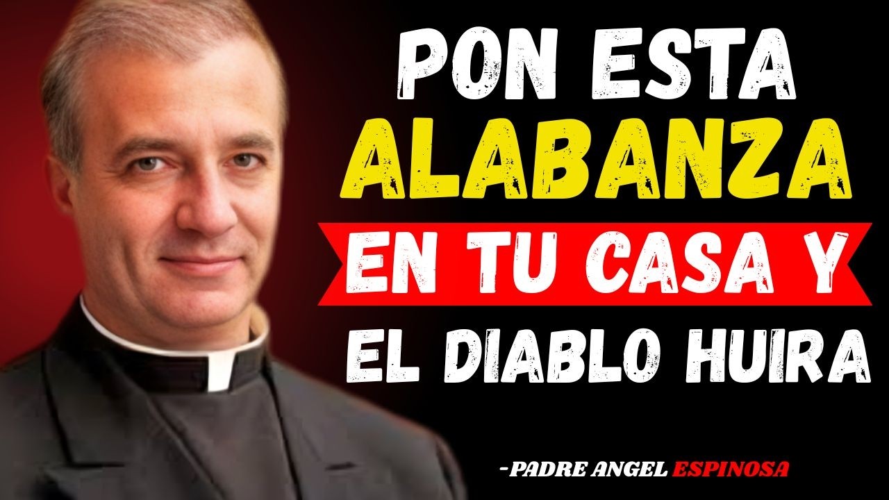 ¡La Alabanza que el Diablo Tiene Miedo de Oír en tu Casa! | El Poder Espiritual de Alabar a Dios l