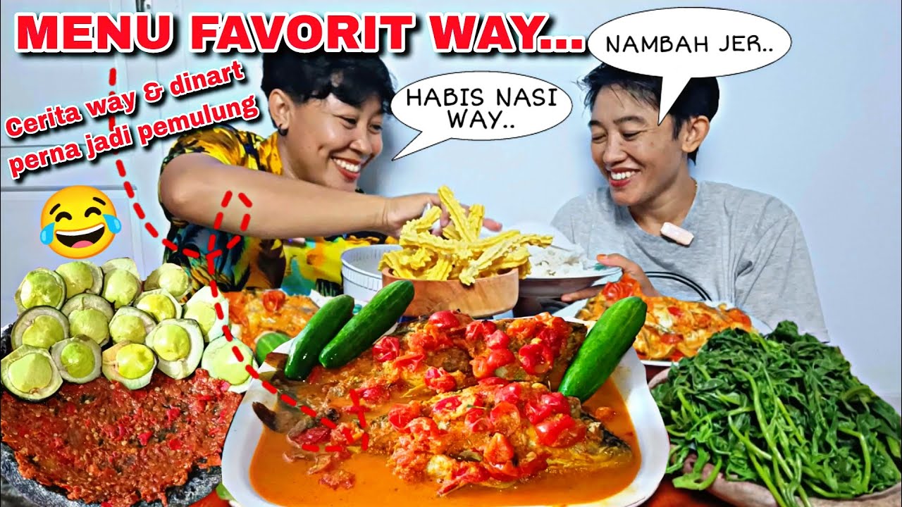MENU KESUKAAN WAY + CERITA WAY & DINART DULU PERNAH JADI PEMULUNG , PENJUAL ASOY🤣