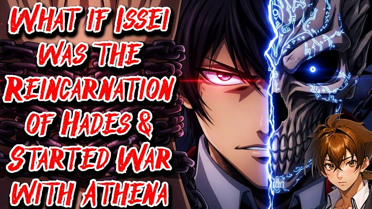 What if Issei was the Reincarnation of Hades & Started War with Athena Movie