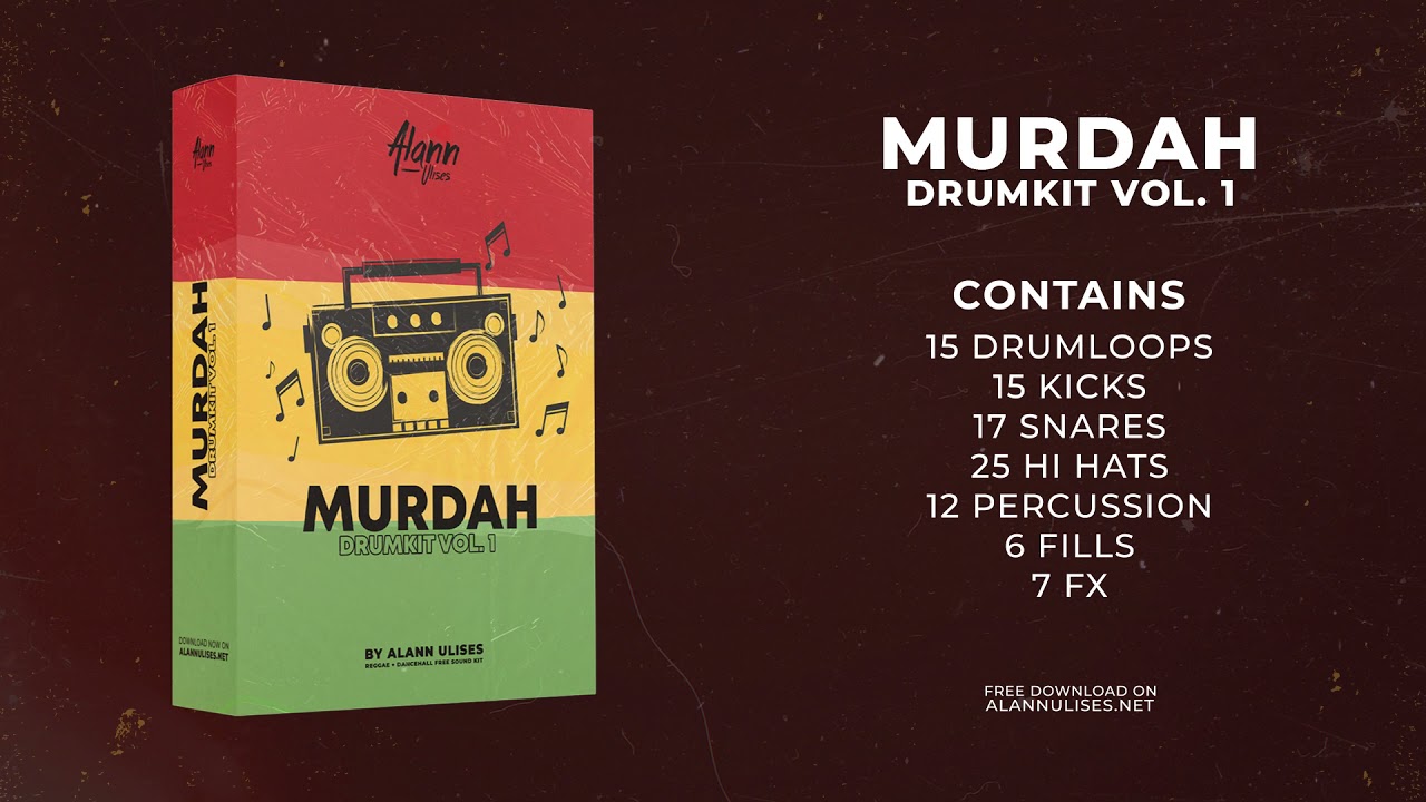 MURDAH DRUM KIT | Reggae x Dancehall Samples FREE Drum kit | Free Download 2021 | Alann Ulises