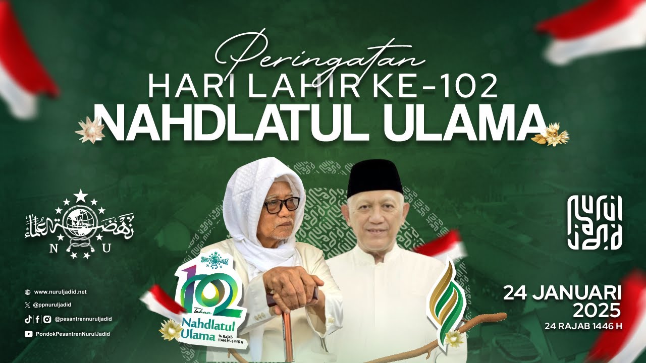 Peringatan Hari Lahir Ke - 102 Nahdlatul Ulama | 