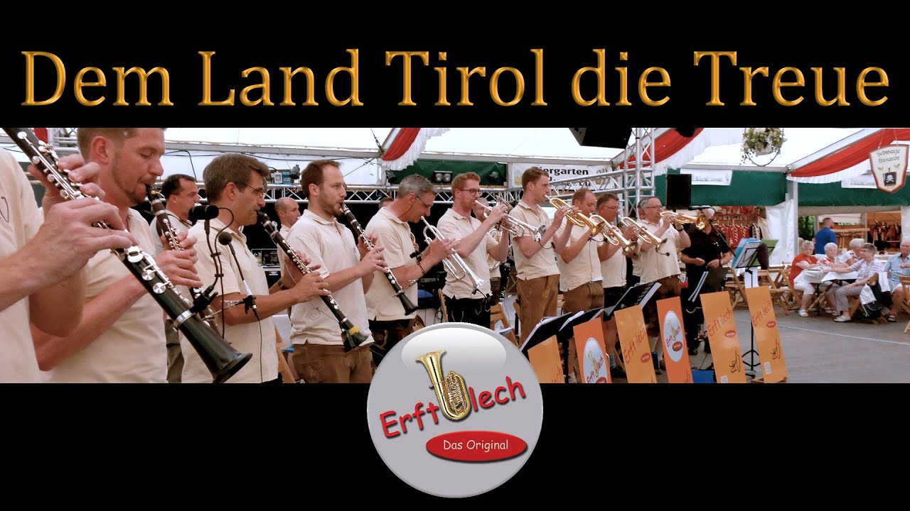Dem Land Tirol die Treue | Erftblech - Das Original