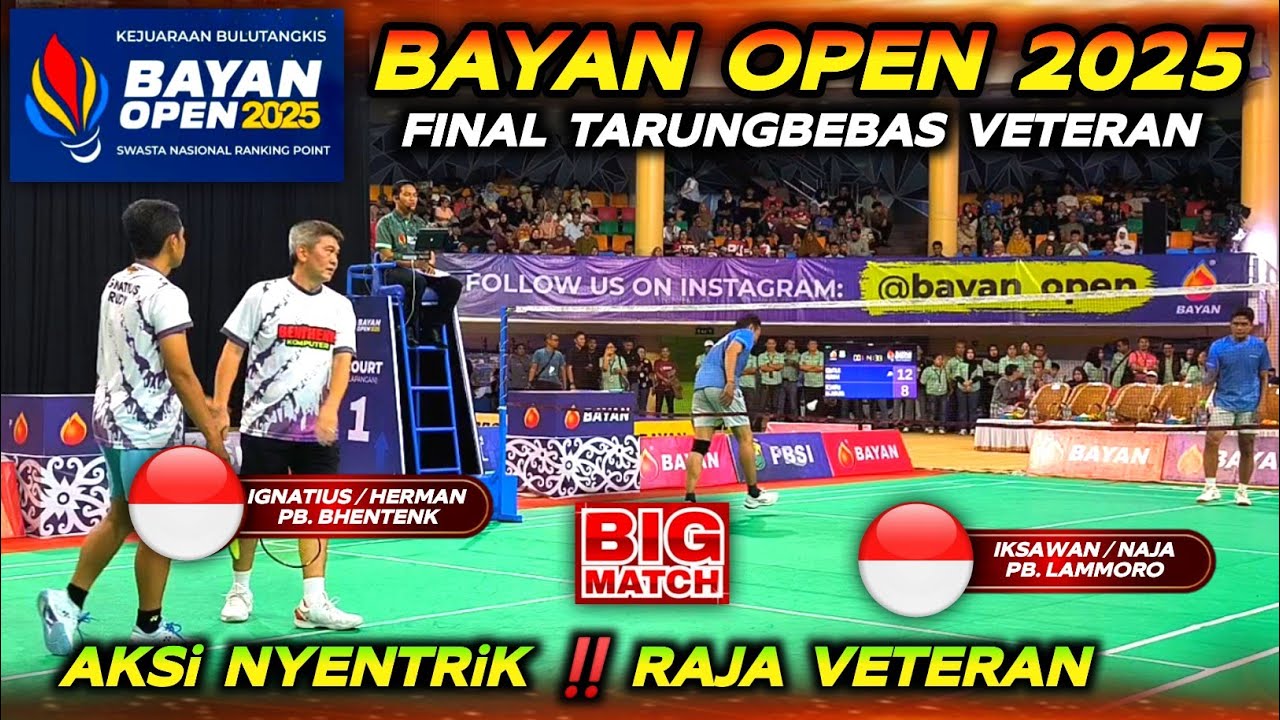 AKSi NYENTRiK RAJA VETERAN 💥 FINAL BAYAN OPEN 2025 (VETERAN) IGNATIUS/HERMAN 🆚 IKSAWAN/NAJAMUDIN 