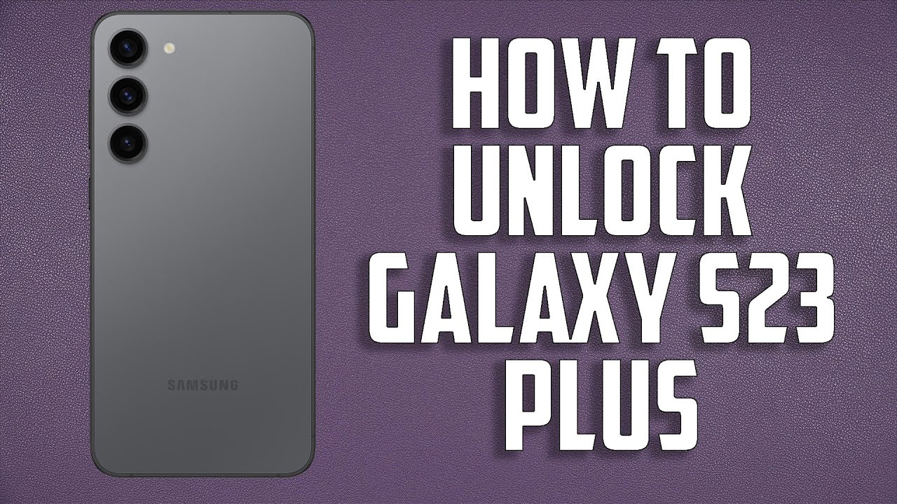 Как разблокировать Samsung Galaxy S23 Plus
