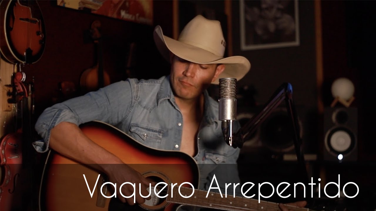Vaquero Arrepentido Acústico