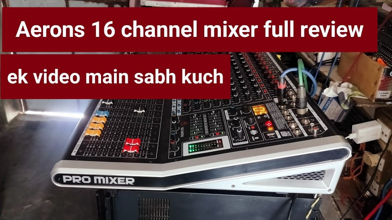 Aerons 16 channel mixer full review and price