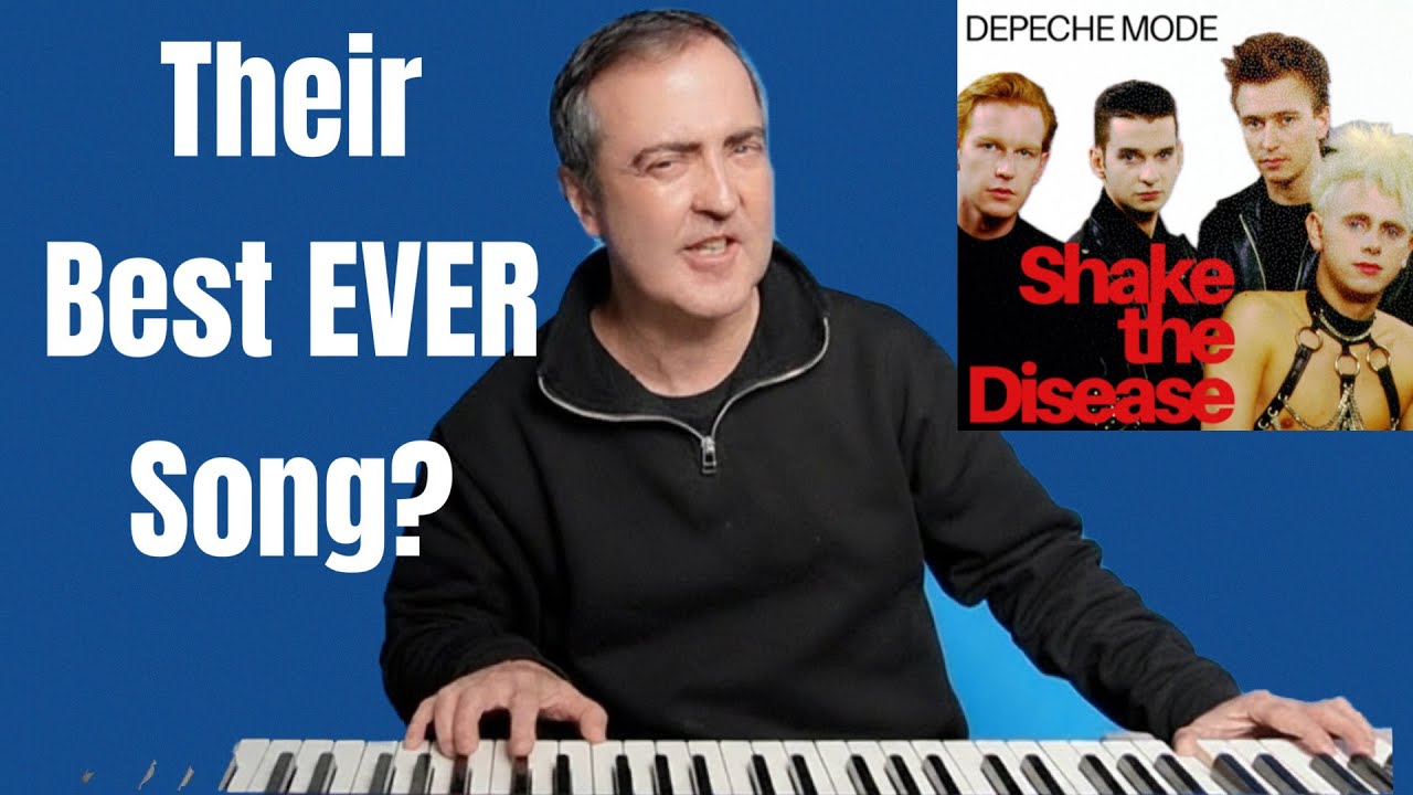 Depeche Mode's stunning Shake The Disease. On piano: What makes it so special?