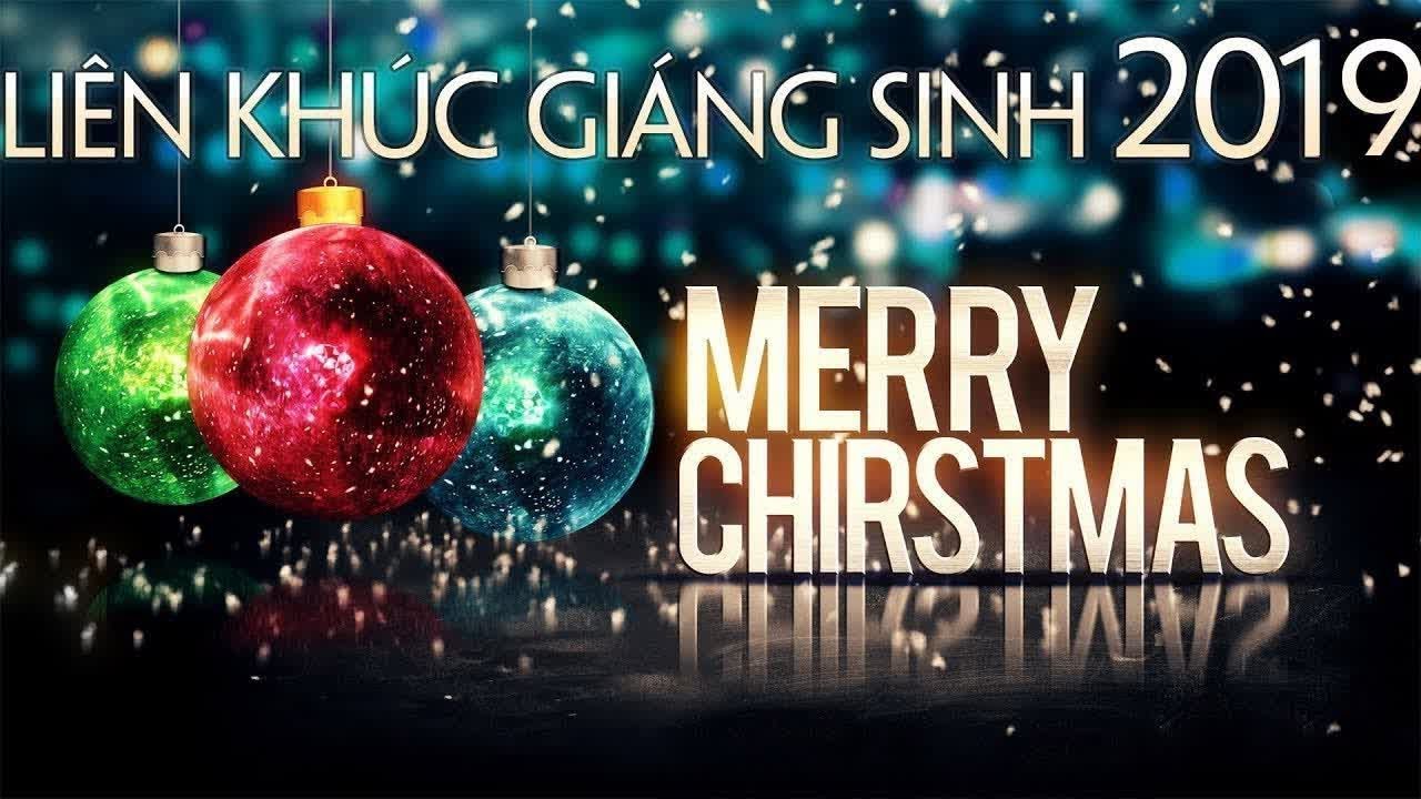 Nonstop Noel 2019 - 2020 - Li&ecirc;n Kh&uacute;c Gi&aacute;ng Sinh Remix S&ocirc;i Động | Nhạc Gi&aacute;ng Sinh Hay Nhất Hiện Nay