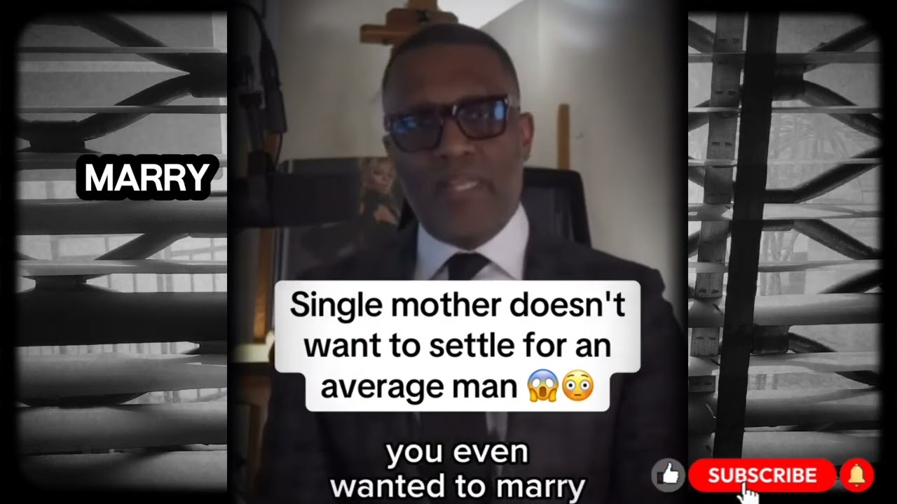 Single Mother doesn't want to settle for an average man by Kevin samuels 