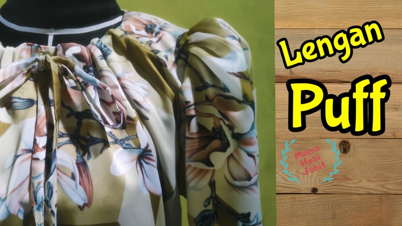 Tutorial menjahit lengan puff