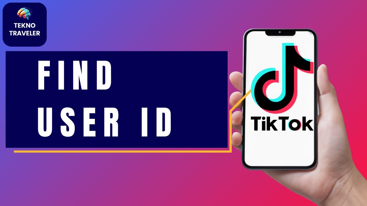 How to Find Someone's User ID in TikTok
