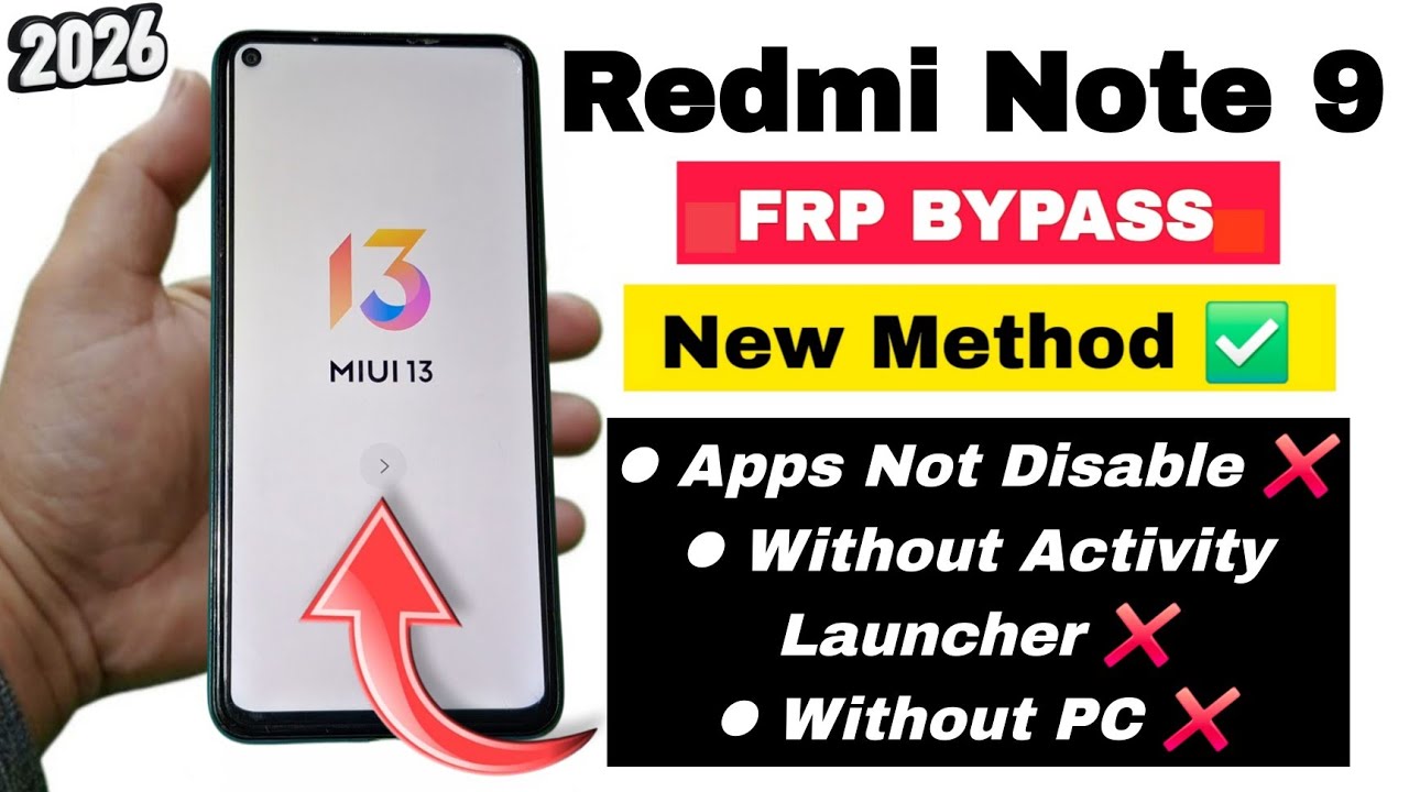 Redmi Note 9 FRP Bypass 2026 | Mi Note 9 MIUI 13 Update 100% Working New Method Without PC