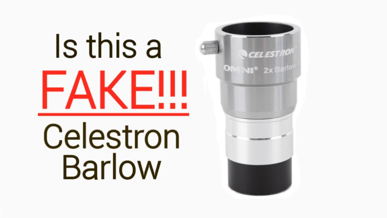 FAKE? Celestron Omni Barlow