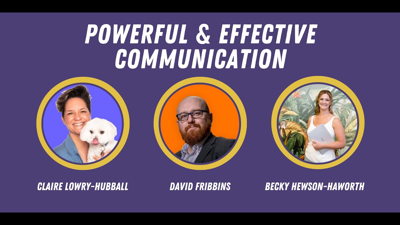 Webinar: Effective & Powerful Communication