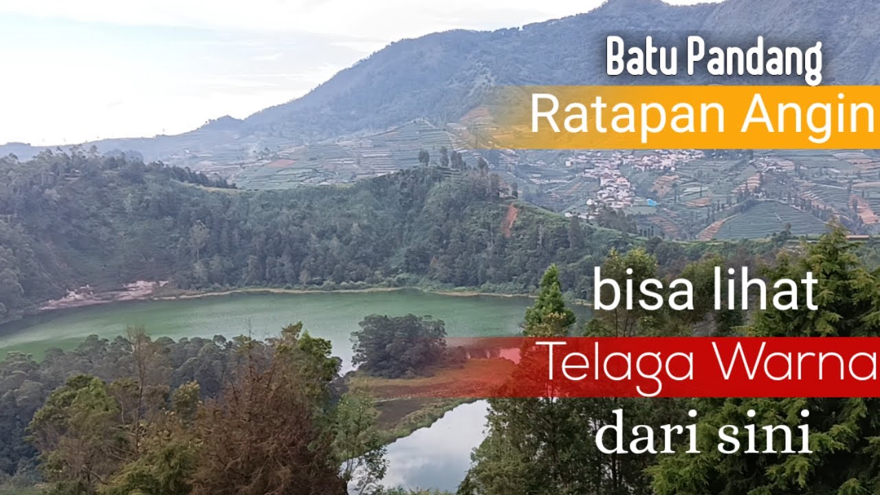 Batu Pandang Ratapan Angin • view telaga warna dr atas,Dieng part III
