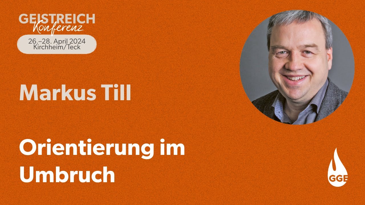 Seminar: Orientierung im Umbruch | Markus Till