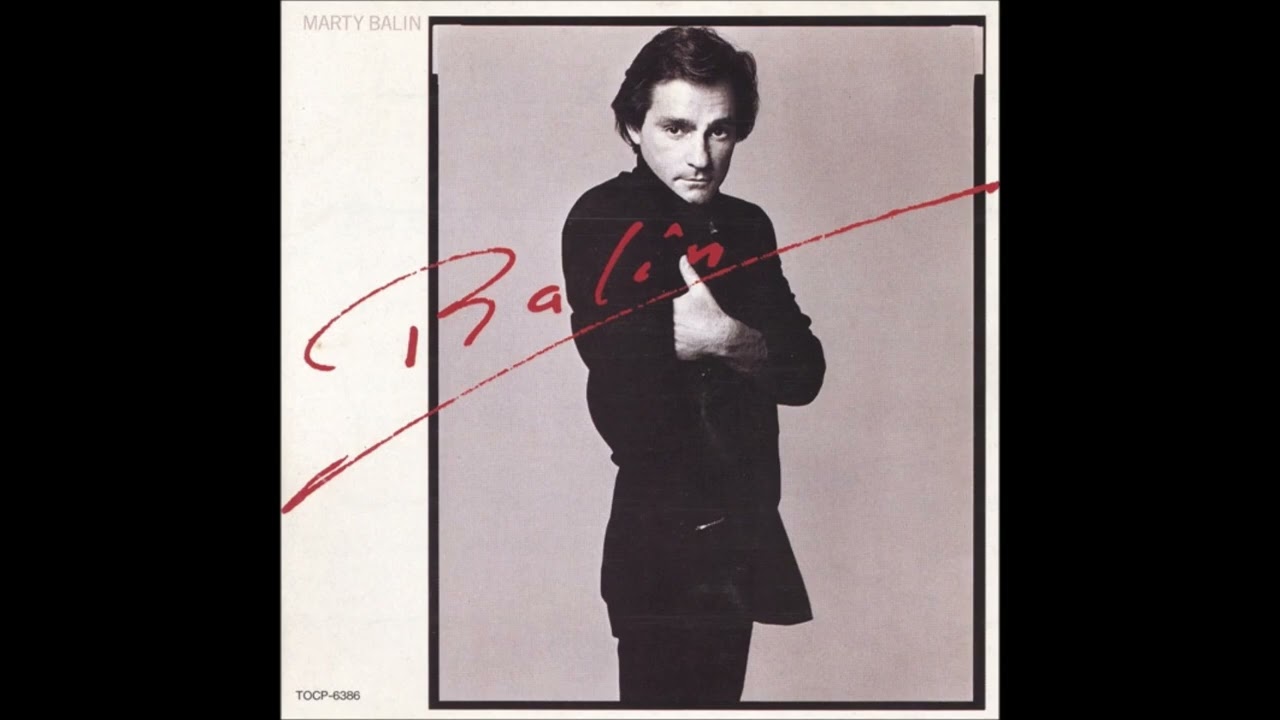 Marty Balin - Whats New In Your World