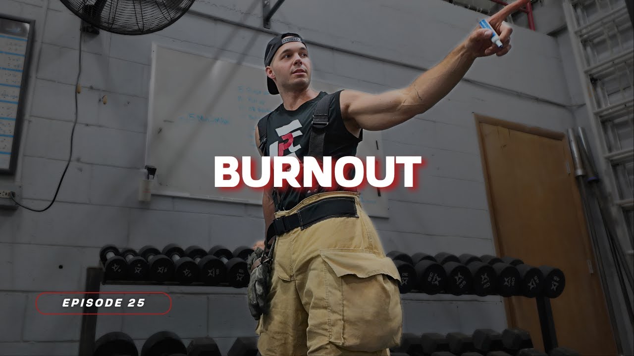 Life of a Firefighter | Hybrid Athlete: Burnout & Bouncing Back
