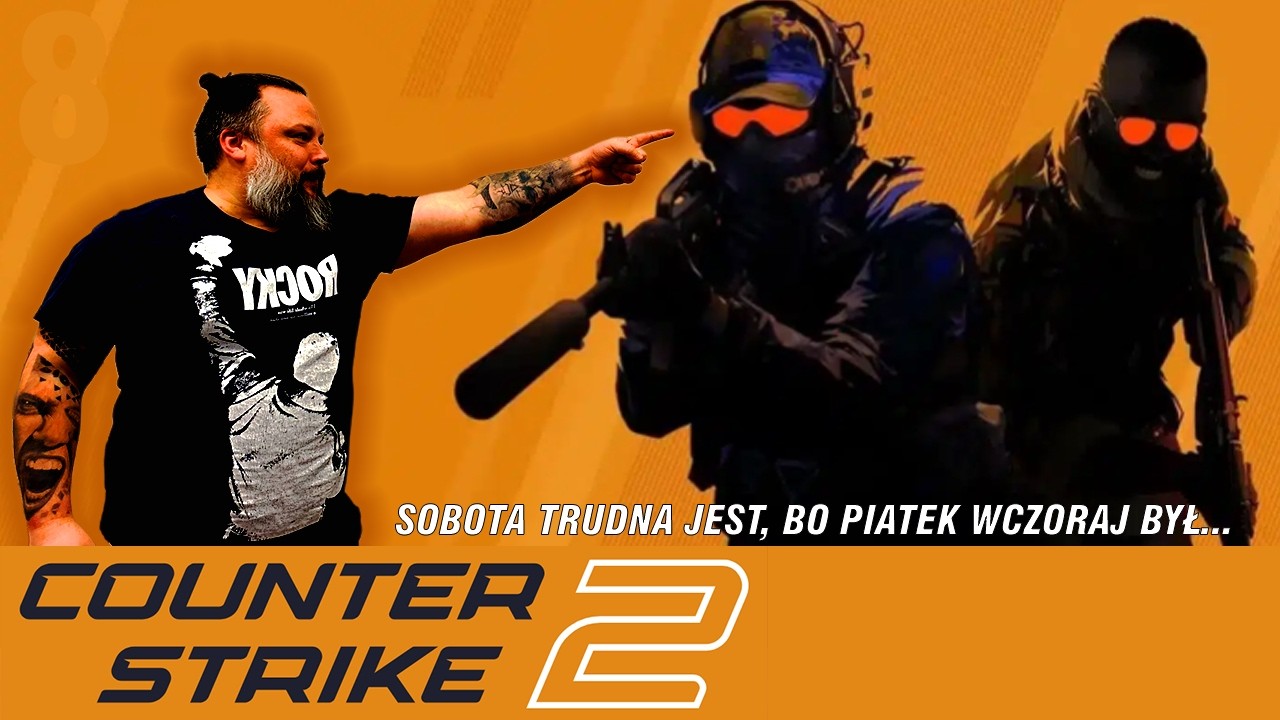 COUNTER STRIKE 2, niedzielny chiler, oj thriller miał być :D