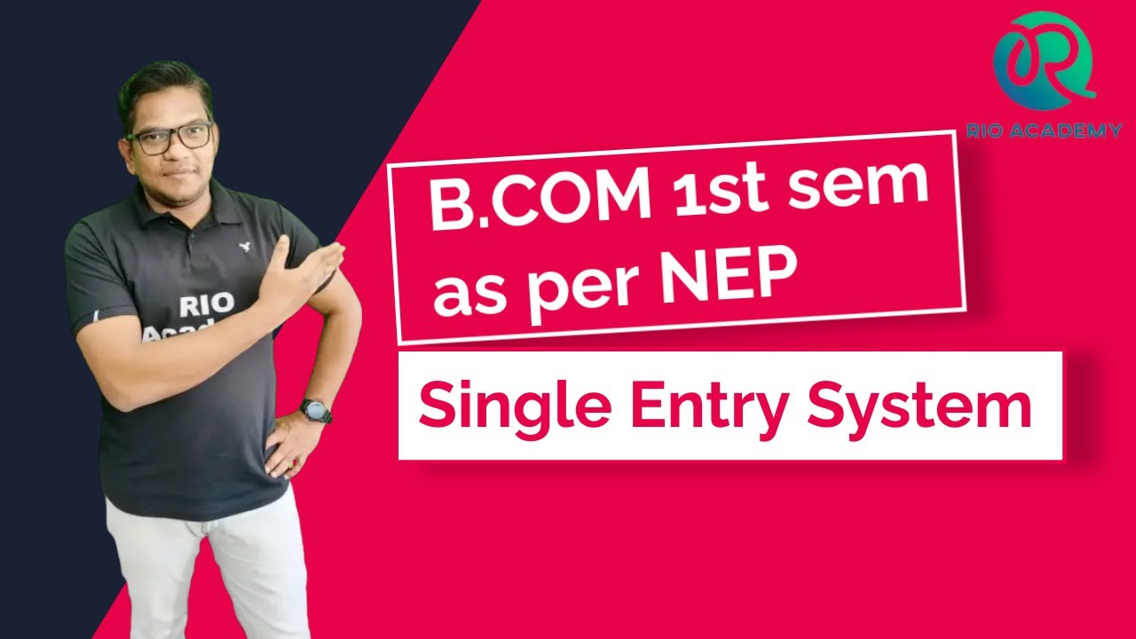 | B.COM 1st sem as per NEP | Single Entry System | problems and solutions |