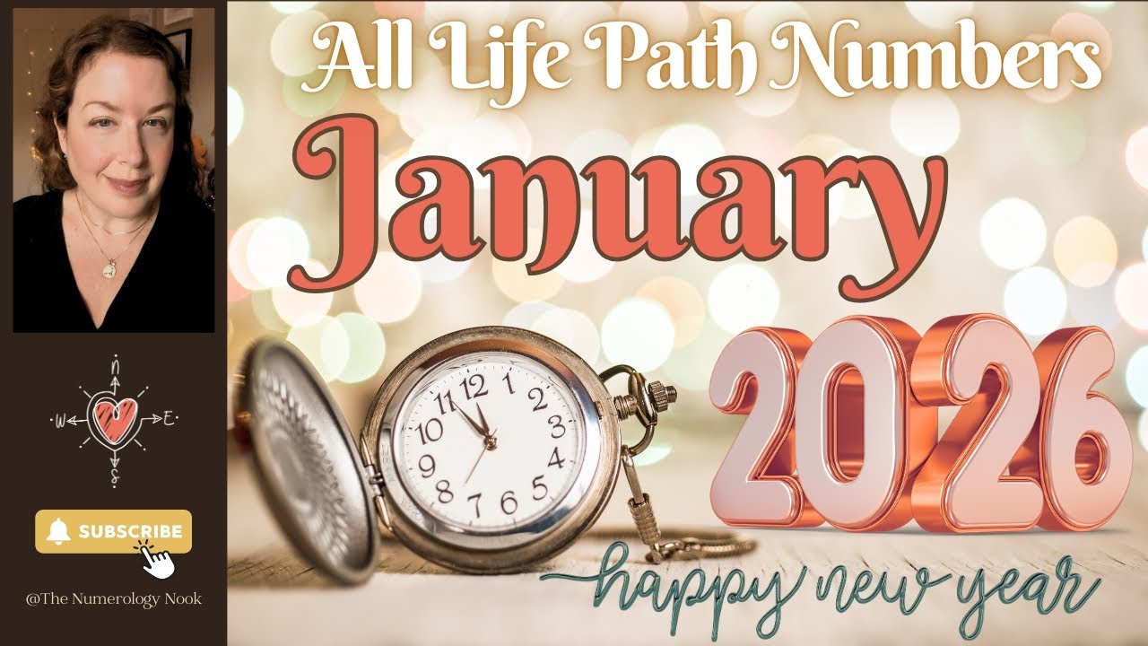 January 2026 - ALL LIFE PATH NUMBERS (Time Stamps) - #Numerology Forecast #january #horoscope #2026