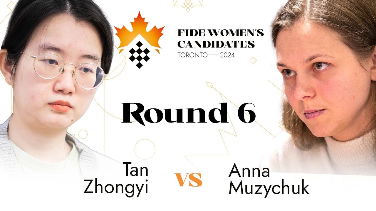 Round 6 | Tan Zhongyi - Anna Muzychuk | Women's FIDE Candidates 2024