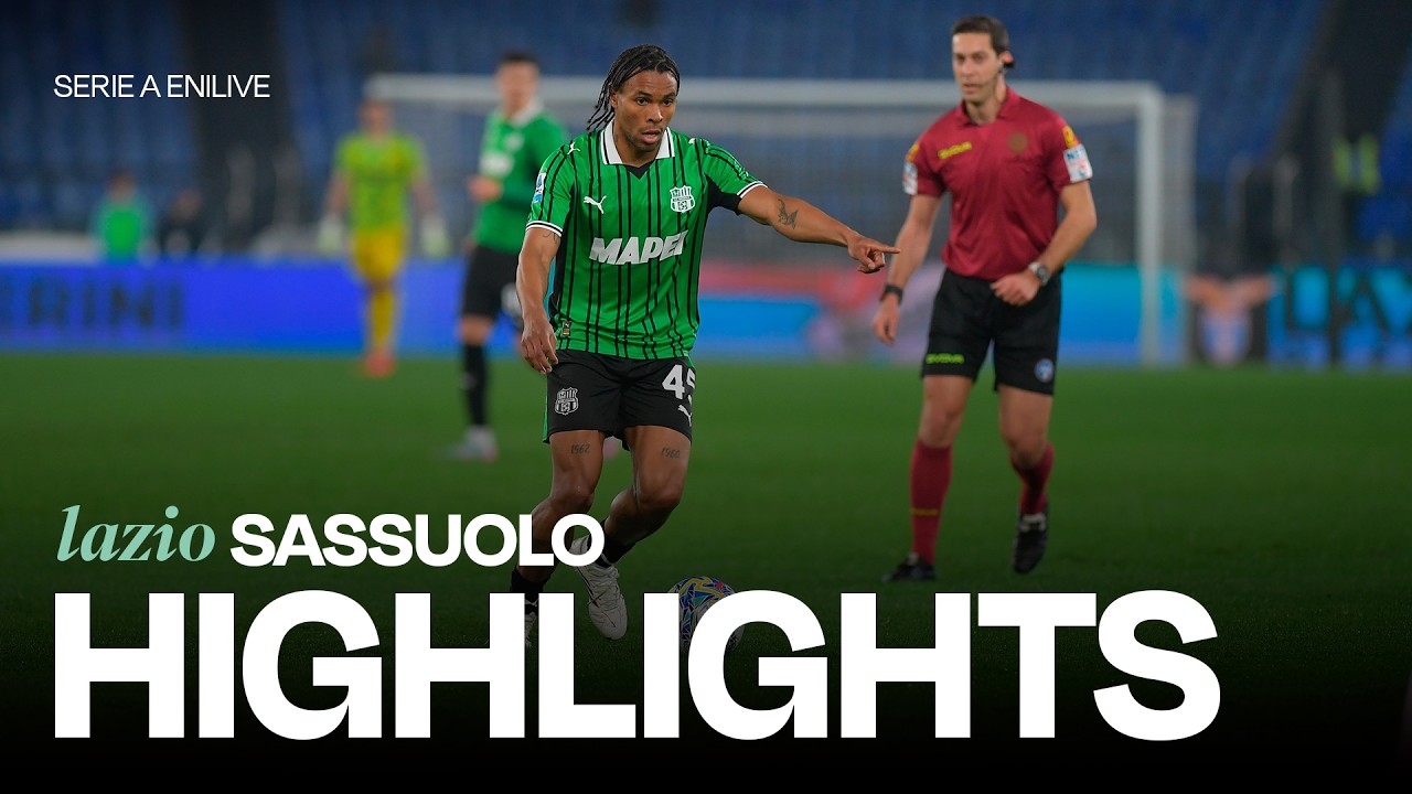 Serie A Enilive | Gli highlights di Lazio-Sassuolo 2-1