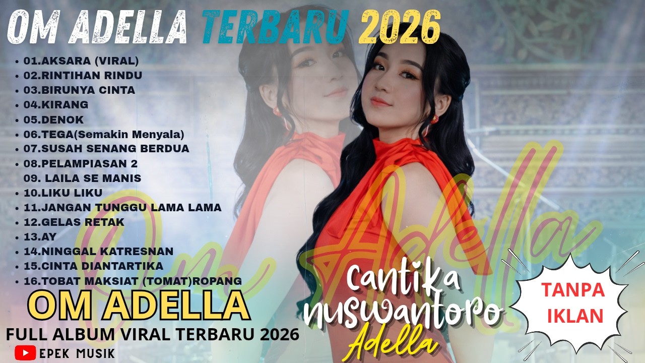 OM ADELLA TERBARU 2026 | Aksara, Birunya cinta Album Difarina Indra Adella Ft. Fendik full album