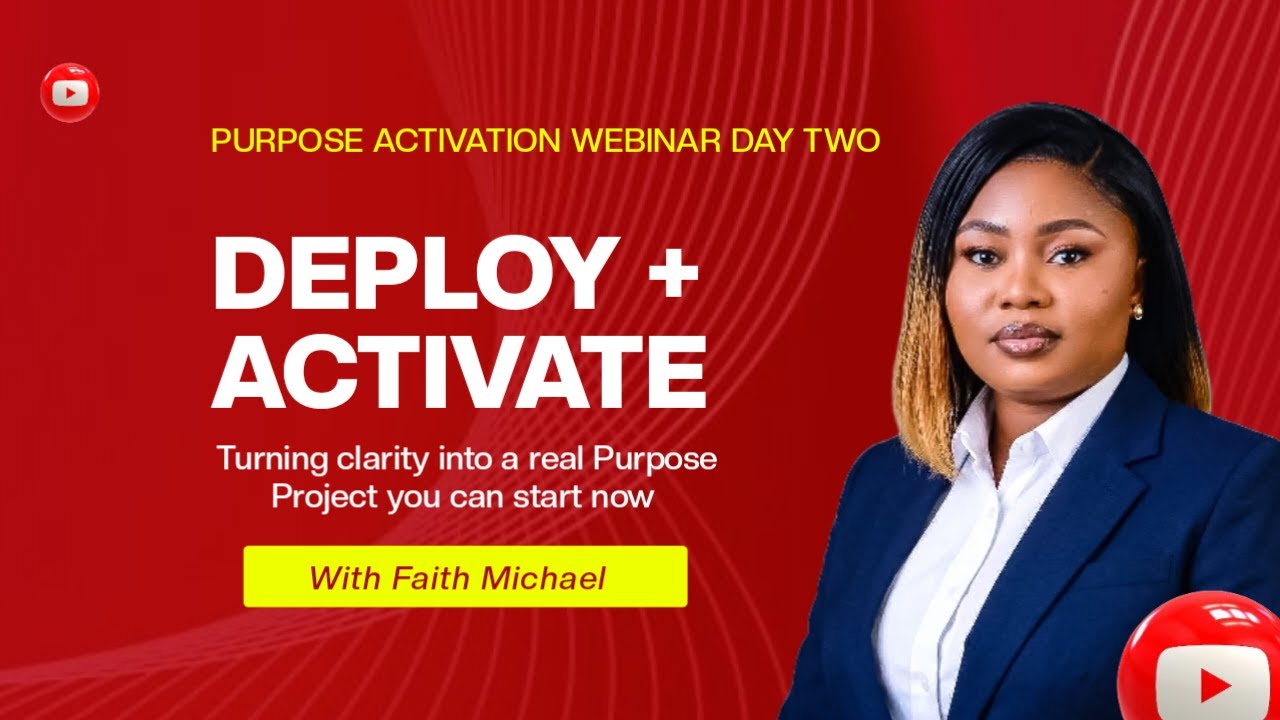 Purpose Activation Webinar – Day Two: From Discovery to Activation