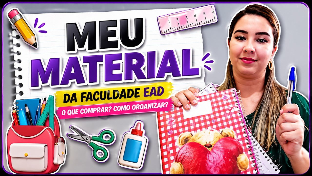 Meu Material da Faculdade EAD - O que Comprar? Como Organizar?