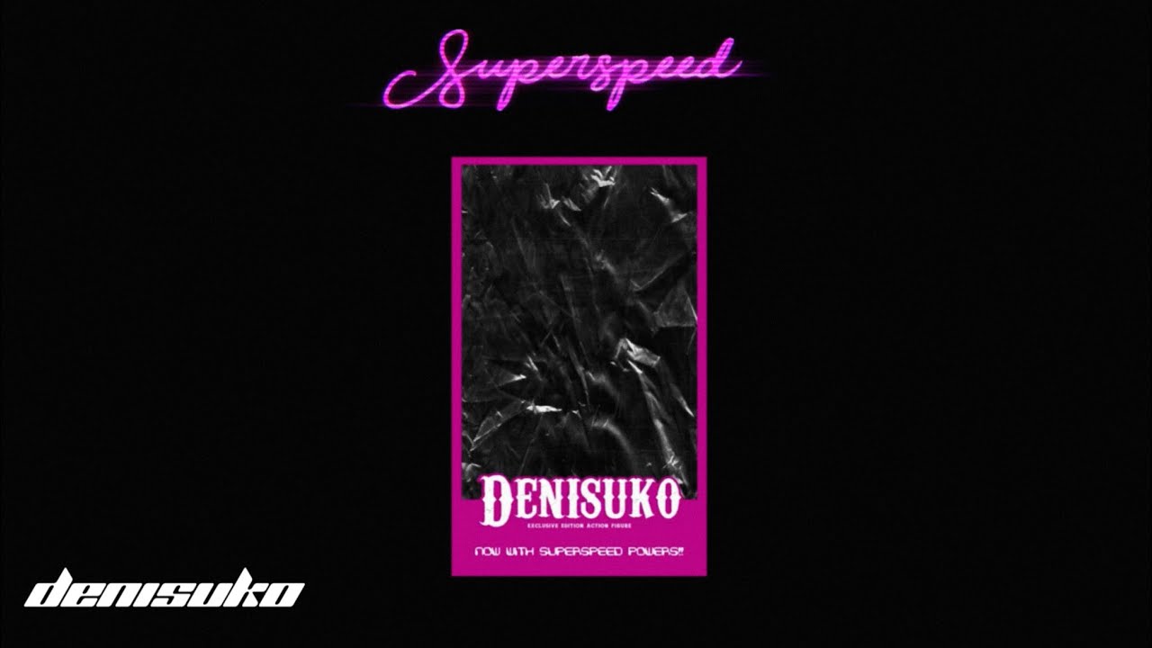 Denisuko - Superspeed