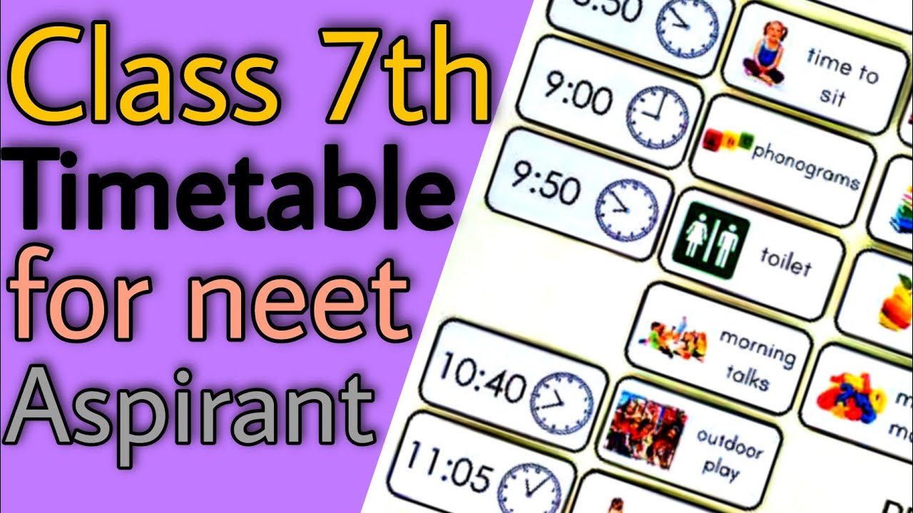 Class 7th timetable for neet aspirant | neet timetable | hamari kaksha