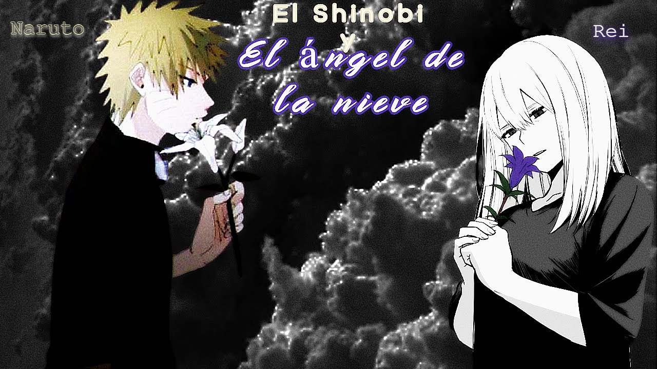 El Shinobi y el Ángel de la Nieve (Prologo + cap 1) | Naruto x Boku no hero [Naruto x Rei]