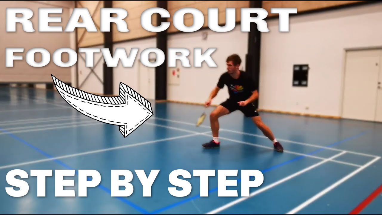 REAR  / BACK COURT, BASIC FOOTWORK - BADMINTON FOOTWORK #14