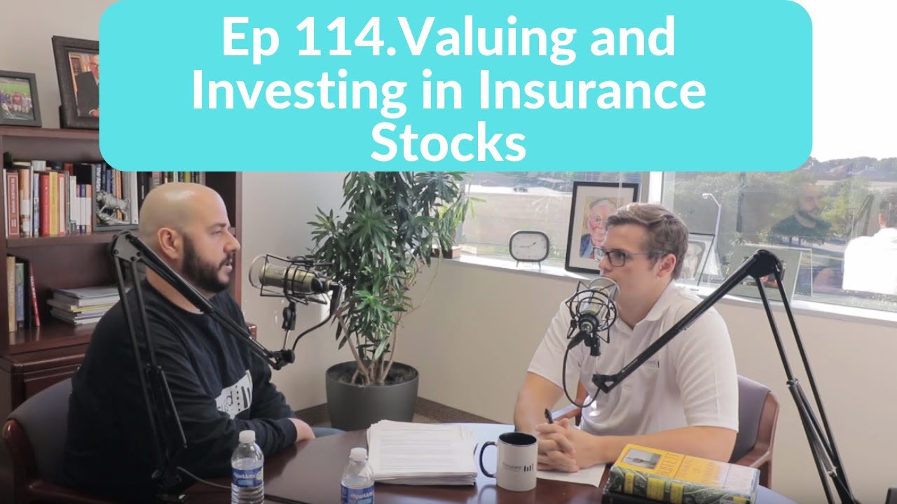 Investing in Stocks: Valuing and Investing in Insurance Stocks