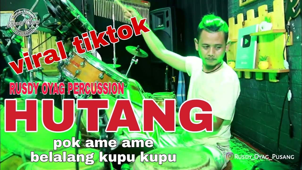 POK AMAI AMAI BELALANG KUPU KUPU ( HUTANG )  - RUSDY OYAG PERCUSSION
