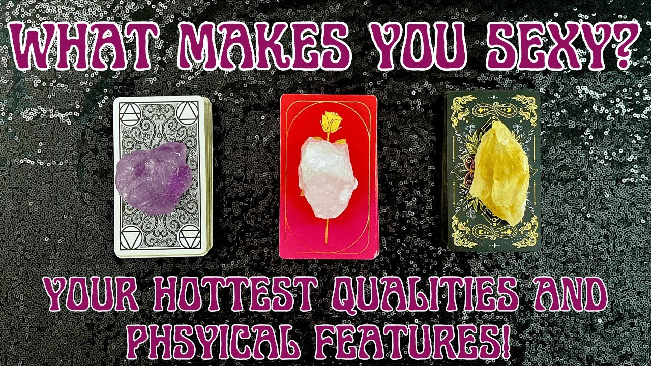 Why Are You So Sexy?! ❤️‍🔥 Your Seductive Charm & Hottest Physical Traits ❤️‍🔥 Tarot Reading