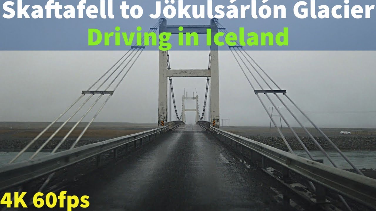 【4K60】Driving in Iceland - Skaftafell to Jökulsárlón Glacier Lagoon