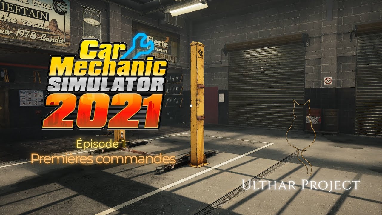 Car Mechanic Simulator 2021 | Épisode 1 – Premières commandes
