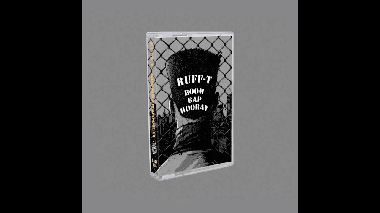 Ruff-T - Boom Bap Hooray [Full BeatTape]