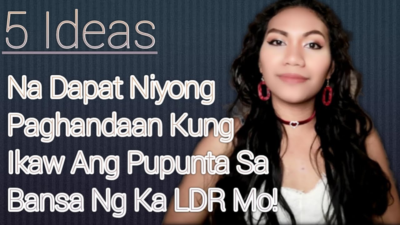 5 Tips Tandaan Kung Ikaw Ang Gustong Papuntahin Ng Ka LDR Mo Sa Bansa Niya |ATE JING