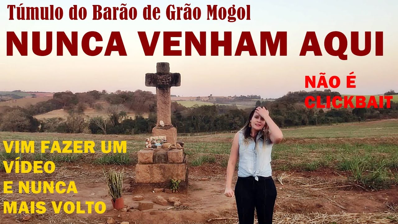 NÃO VENHAM NESSE LUGAR, TÚMULO DO BARÃO DE GRÃO MOGOL, VEJAM O QUE ACONTECEU, NÃO É CLICKBAIT.