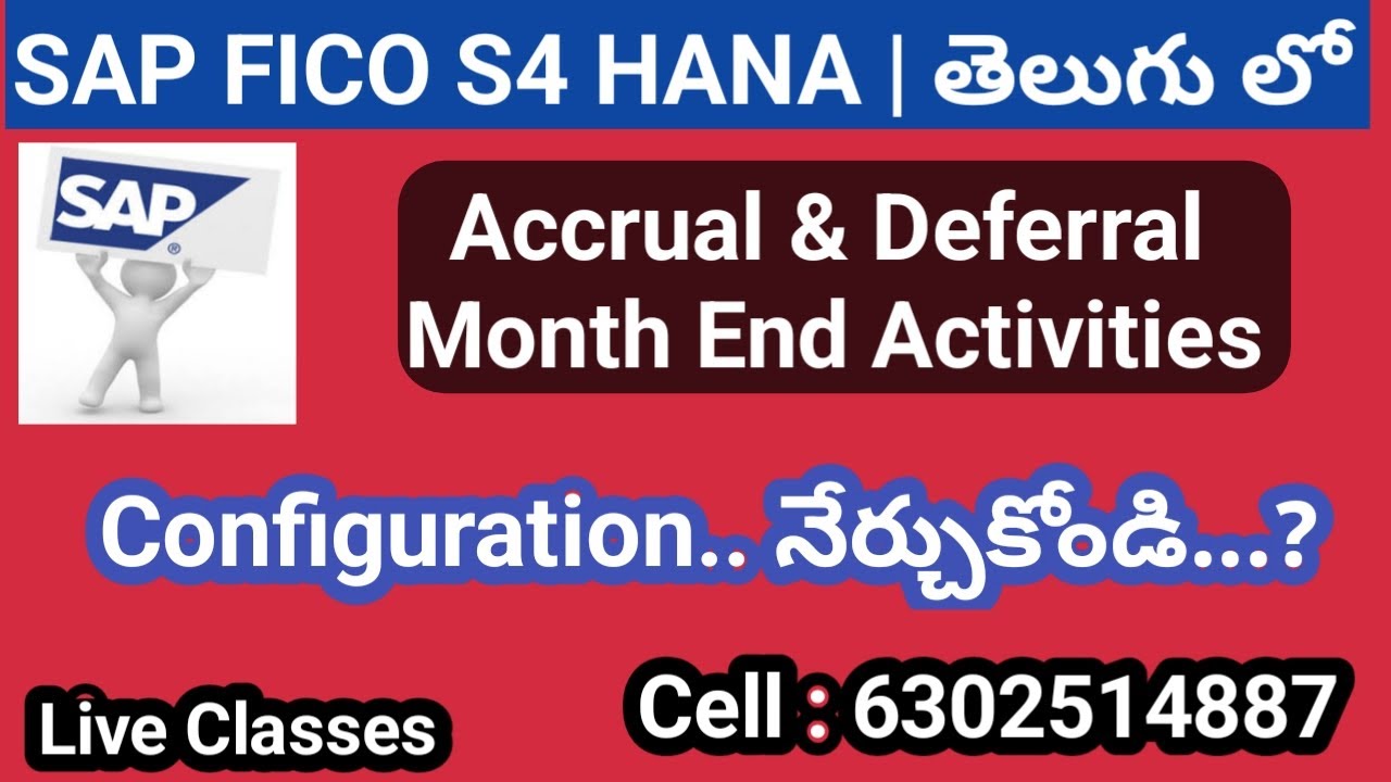 Month End Activities Accrual & Deferral Configuration in SAP FICO S4 HANA Telugu - By Lokesh