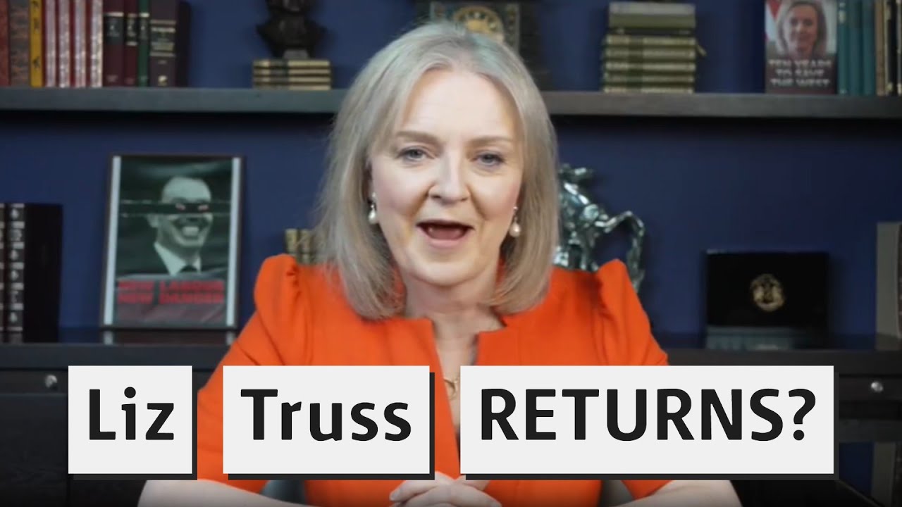 Liz Truss IS BACK To 